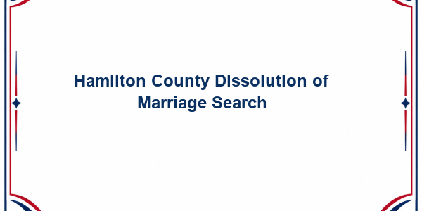 Hamilton County Dissolution of Marriage Search