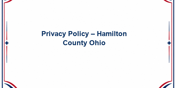 Privacy Policy – Hamilton County Ohio